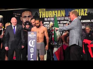 Keith Thurman vs Julio Diaz Weigh ins