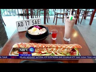 Sandwich Raksasa Long Jhon - NET12