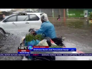 Drainase Buruk Jadi Penyebab Banjir - NET24