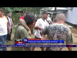 Empat Tahanan Kabur Berhasil Ditangkap Kembali - NET16