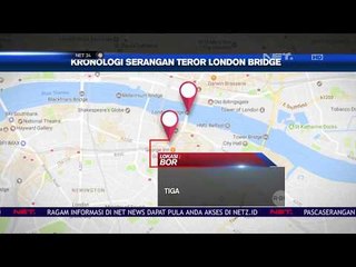 Kronologi Serangan Teror London Bridge - NET24