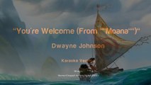 Disney Moana - You're Welcome - Dwayne Johnson Karoke