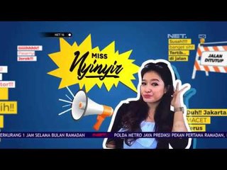 Miss Nyinyir  - Tipe Orang Puasa - NET16