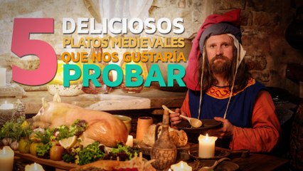 5 Deliciosos platos medievales que nos gustaría probar
