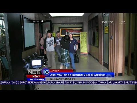 Aksi VM Tanpa Busana Viral di Media Sosial - NET 16