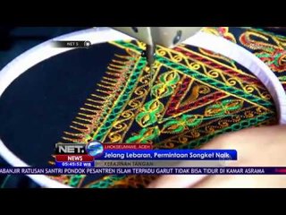 Permintaan Songket Meningkat Jelang Lebaran - NET5