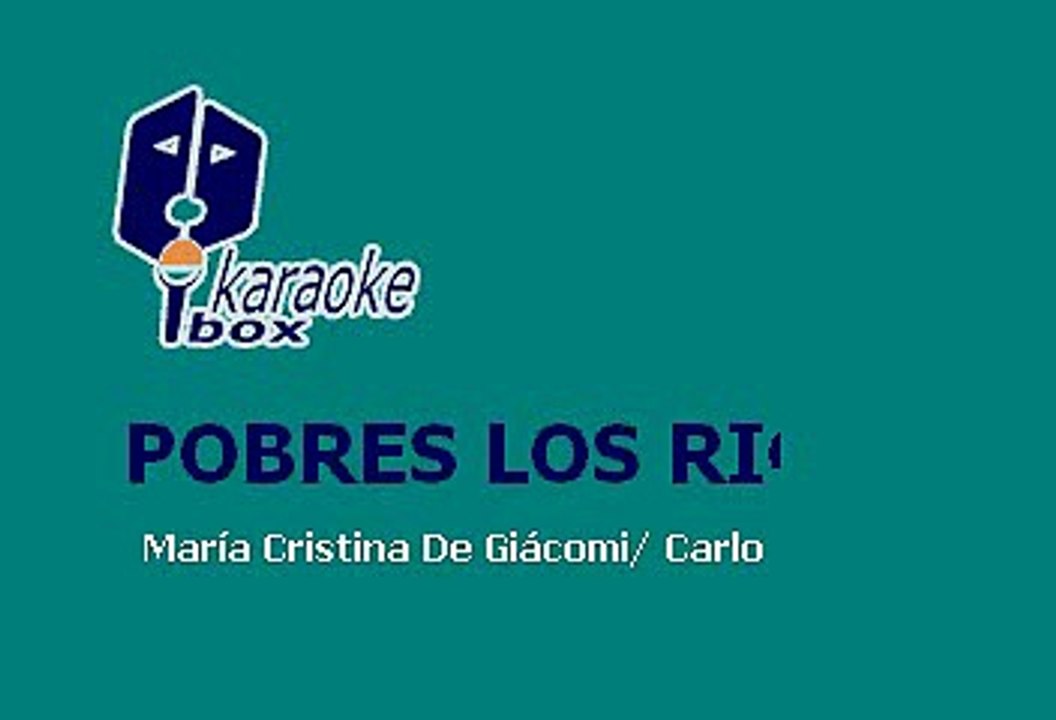 Pobres Los Ricos - Floricienta (Karaoke)