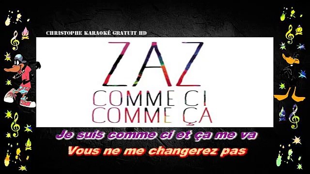 Zaz - Comme ci, comme ça KARAOKE / INSTRUMENTAL