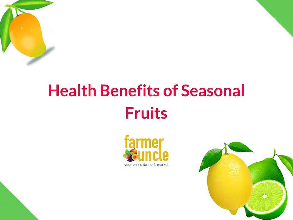 Health_Benefits_of_Seasonal_Fruits_FarmerUncle