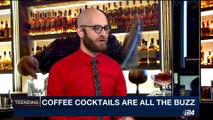 TRENDING | Coffee cocktails are all the buzz | Monday, June 26th 2017