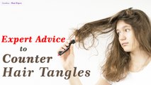 Know Why Your Hair Tangles & Best Advice For Tangle Free Hair- Hair Expert Dino