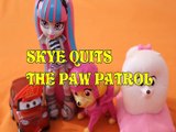 SKYE QUITS THE PAW PATROL   LIGHTENING MCQUEEN DREAMWORKS GIDGET TSLOP DISNEY Toys Kids Video