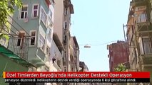 عملية أمنية في إسطنبول بمساندة قوات مكافحة الإرهاب