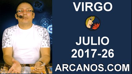 VIRGO JULIO 2017-25 Jun al 1 Jul 2017-Amor Solteros Parejas Dinero Trabajo-ARCANOS.COM