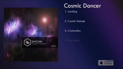 Datcom - Cosmic Dancer - #4 The Signal