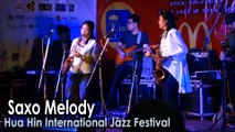 Saxo Melody in Hua Hin International Jazz Festival