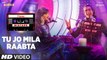 Tu Jo Mila Raabta Full HD Video Song T-Series Mixtape 2017 - Shirley Setia, Jubin Nautiyal - Bhushan Kumar Ahmed K Abhijit