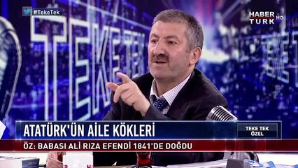 Atatürk'ün Aile Kökleri - Teketek