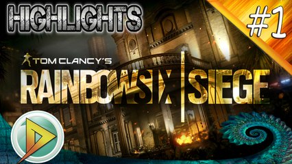 RAINBOW SIX: SIEGE - HIGHLIGHTS #1