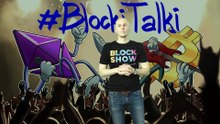 BlockiTalki #3 - Your comments and no comments! #BlockShow
