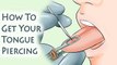 Get Tongue Piercing | Pierce Your Own Tongue