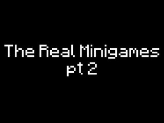 Minecraft - The Real Minigames pt2