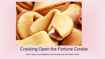 Cracking Open the Fortune Cookie