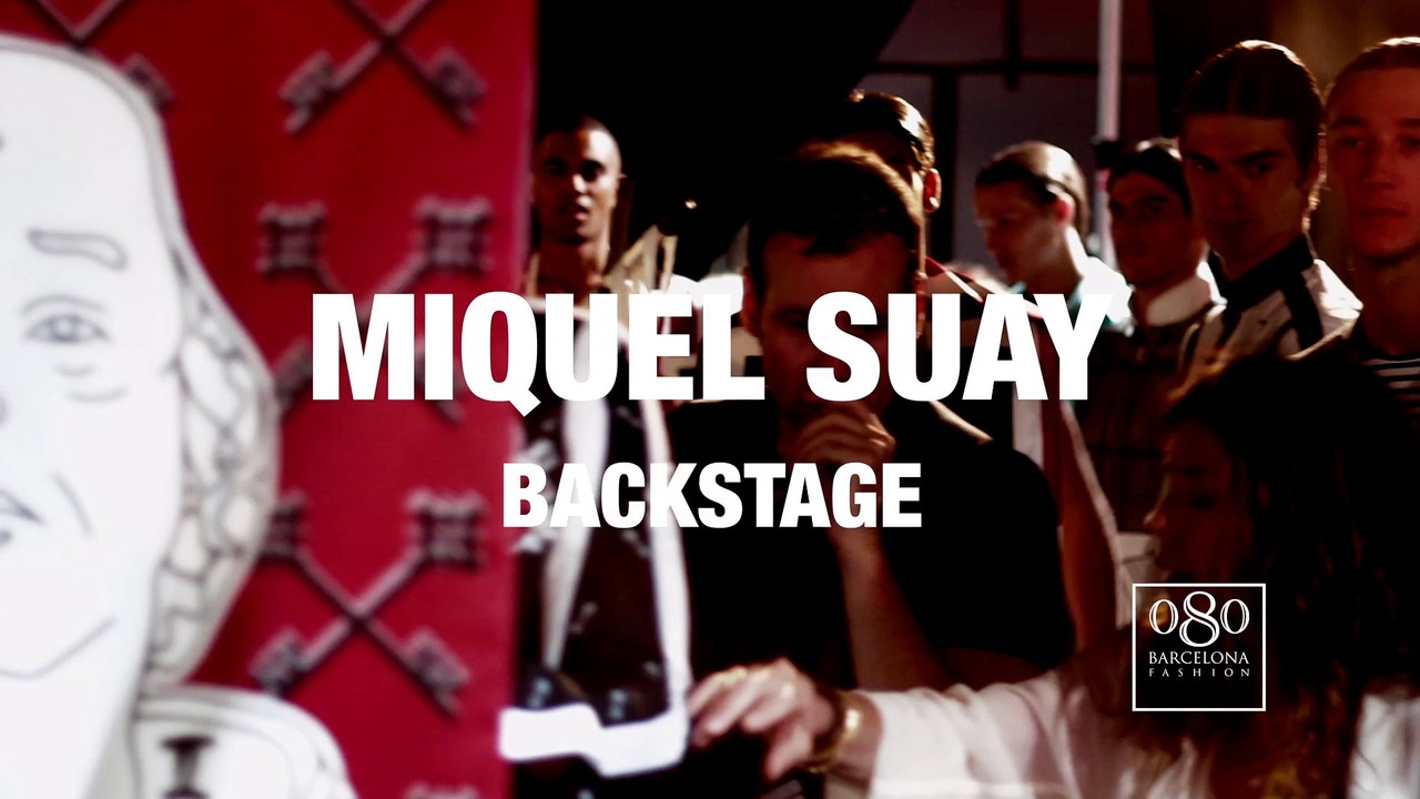 BACKSTAGE MIQUEL SUAY
