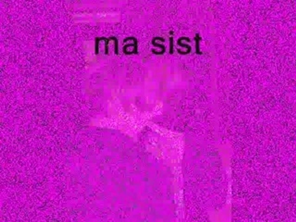 Ma sistah 1