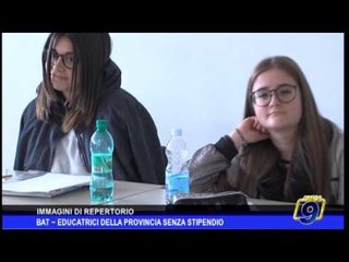 Bat |  Educatrici della Provincia senza stipendio