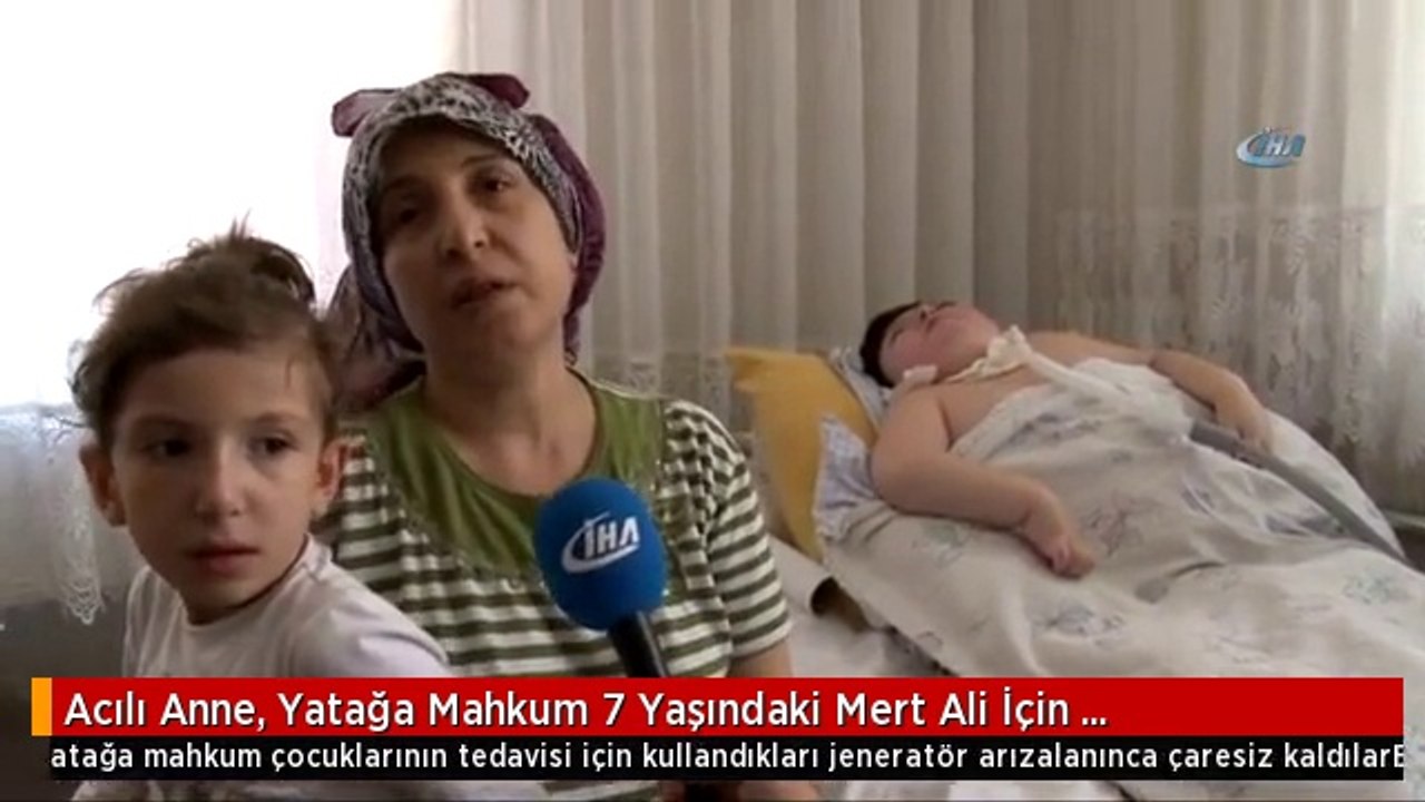 Acılı Anne, Yatağa Mahkum 7 Yaşındaki Mert Ali İçin Cumhurbaşkanına Çağrı Yaptı