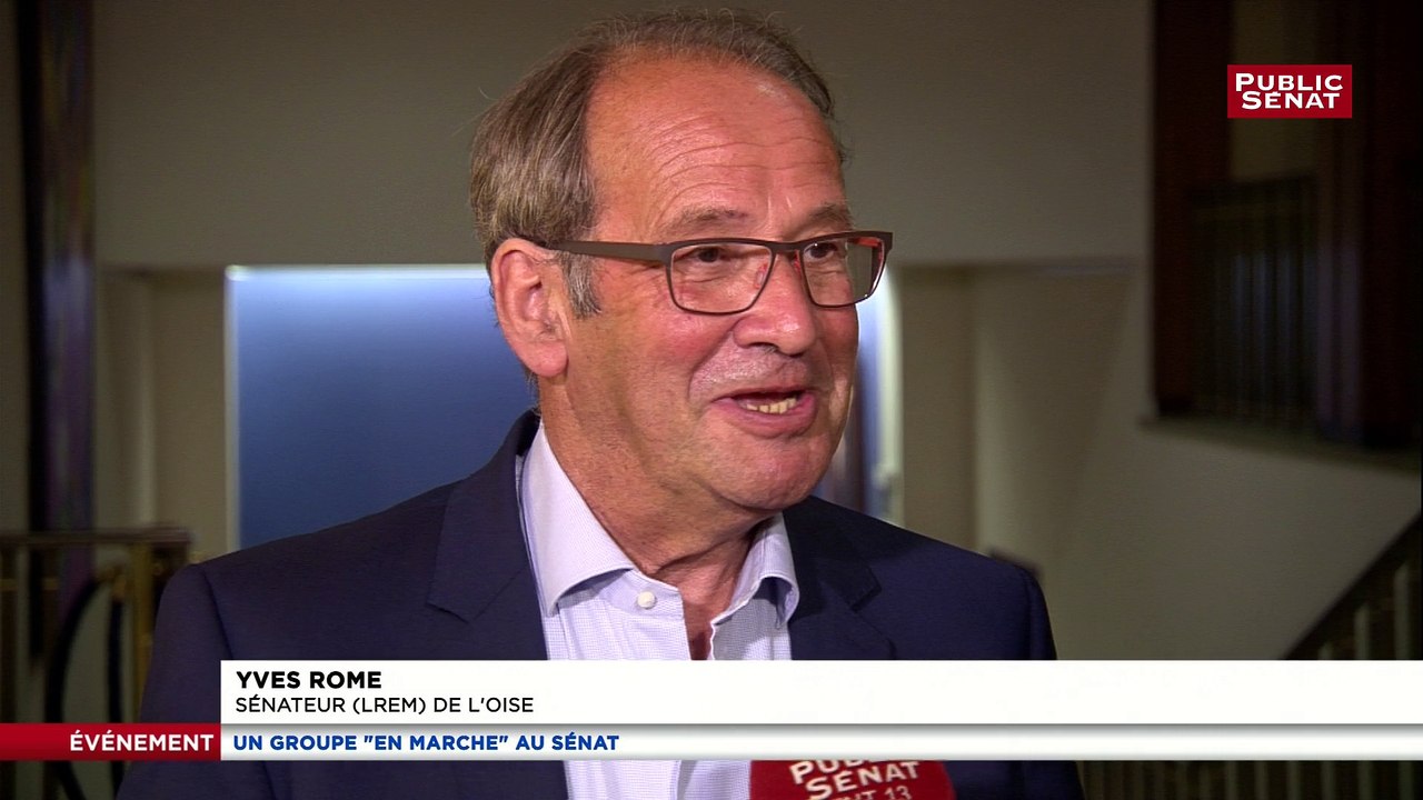 Yves Rome sur la création du groupe LREM au Sénat