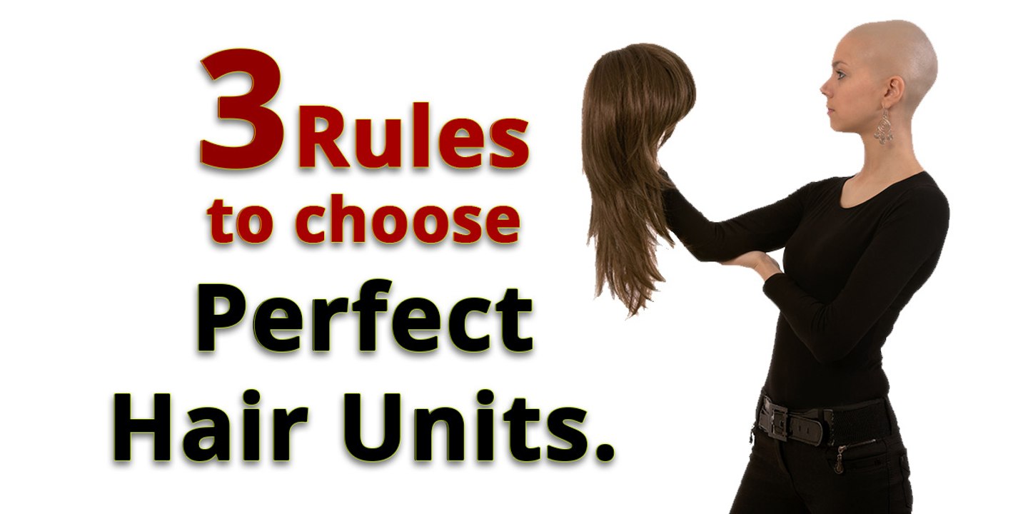 3 Rules to Choose the Right Hair System, Wigs, Weaves & Hair Units- Hair Expert Dino