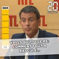 Manuel Valls quitte le PS: Comment tout a basculé...
