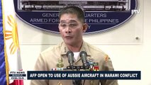AFP open to use of Aussie aircraft in Marawi conflict