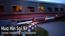 Hua Hin Soi 91 Level crossing in Thailand