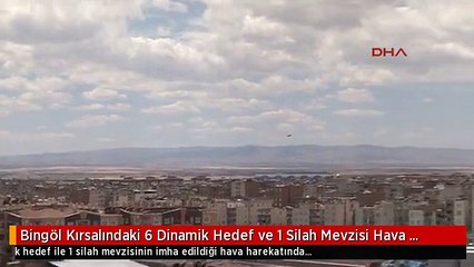 Bingöl Kırsalındaki 6 Dinamik Hedef ve 1 Silah Mevzisi Hava Harekatıyla Imha Edildi