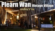 Plearn Wan Vintage Village เพลินวาน in Hua Hin Thailand