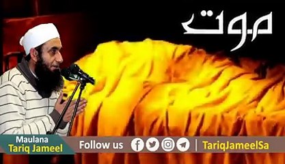 موت اور اس کے بعد کی ذندگی ۔ از مولانا طارق جمیل