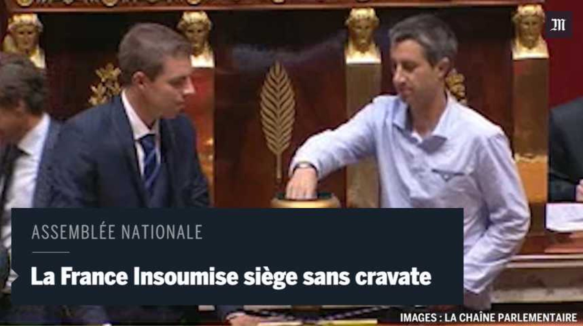 Assemblée nationale : des députés de la France Insoumise siègent sans  cravate - Vidéo Dailymotion