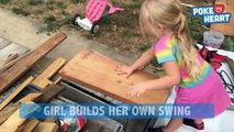 Girl Builds Own Swing Video 2016 - Daily Heart Beat