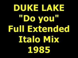 DUKE LAKE  "Do You"  Extended Mix  1983