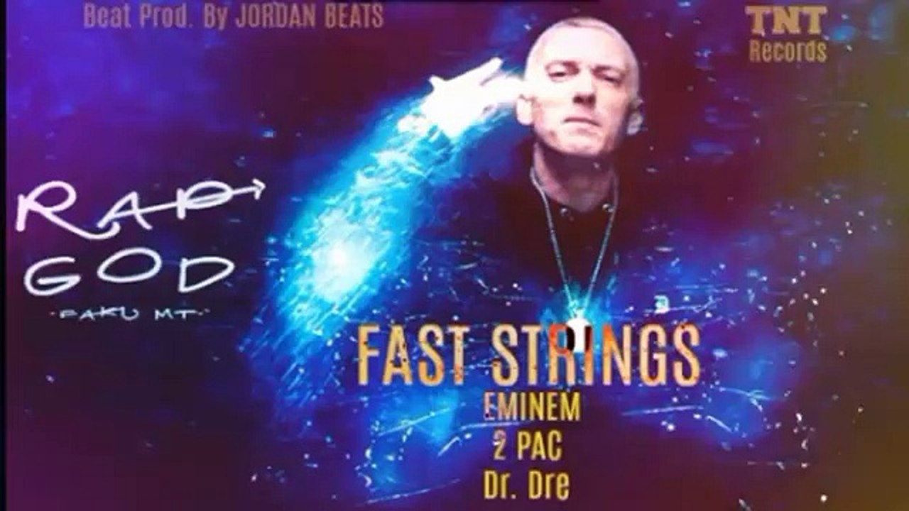 Eminem - Fast Strings Feat. Dr. Dre & 2 Pac