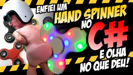 Coloquei um Hand Spinner no C# e olha no que deu!