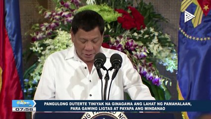 Download Video: PRRD, tiniyak na ginagawa ng pamahalaan ang lahat para gawing ligtas at payapa ang Mindanao