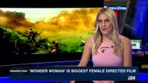 PERSPECTIVES | 'Wonder Woman' is biggest female directed film | Tuesday, June 27th 2017