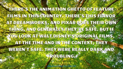 Henry Selick Quotes #3