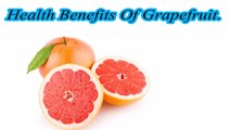 Benefits of Grapefruits
