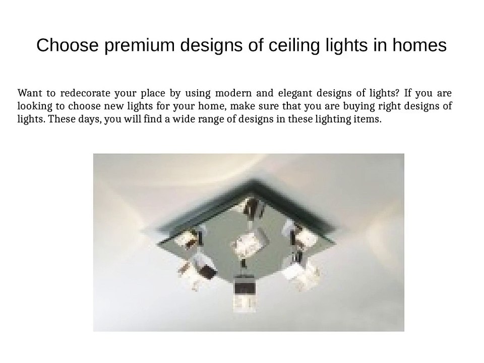 Choose_premium_designs_of_ceiling_lights_in_homes