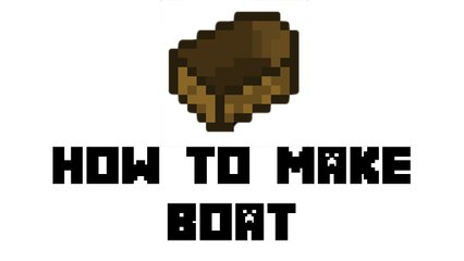 Minecraft Survival - How to Make Boat